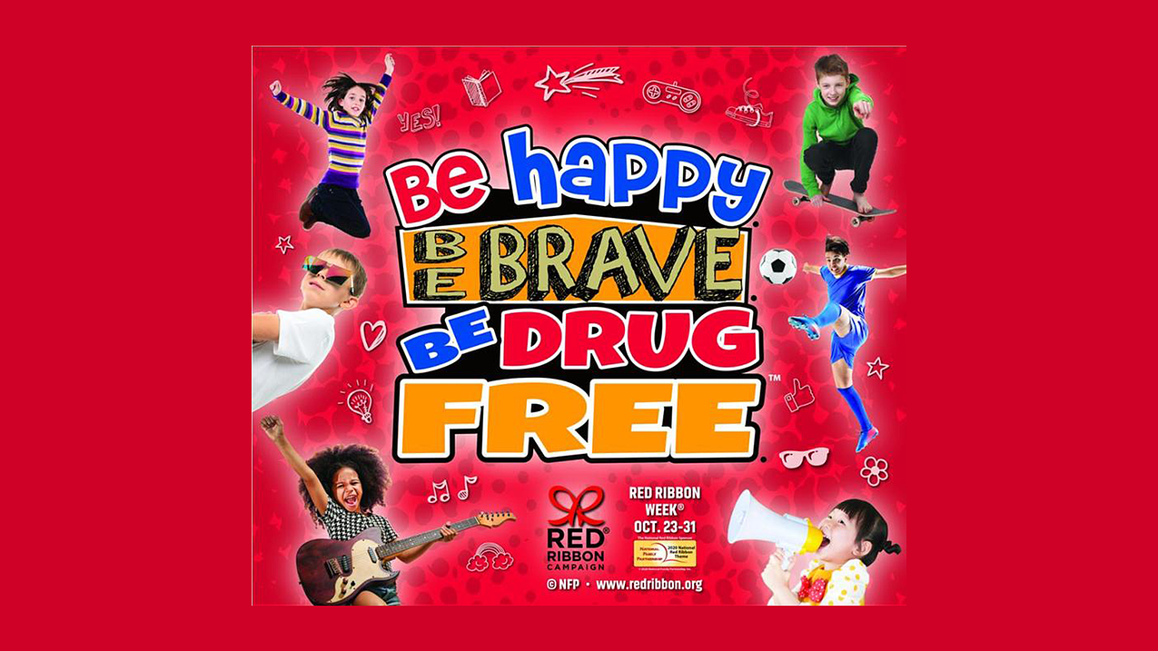 Red ribbon 2020 theme be happy be brave be drug free Red ribbon 2020 theme be happy be brave be drug free